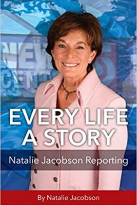 Every Life a Story: Natalie Jacobson Reporting Picture